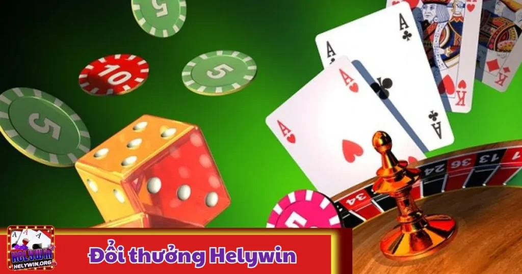 Đổi Thưởng Helywin: Nhanh Chóng, Minh Bạch Và Tiện Lợi 1 Đổi Thưởng Helywin: Nhanh Chóng, Minh Bạch Và Tiện Lợi