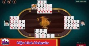 Mậu Binh Helywin: Sự Kết Hợp Giữa Kỹ Năng Và May Mắn