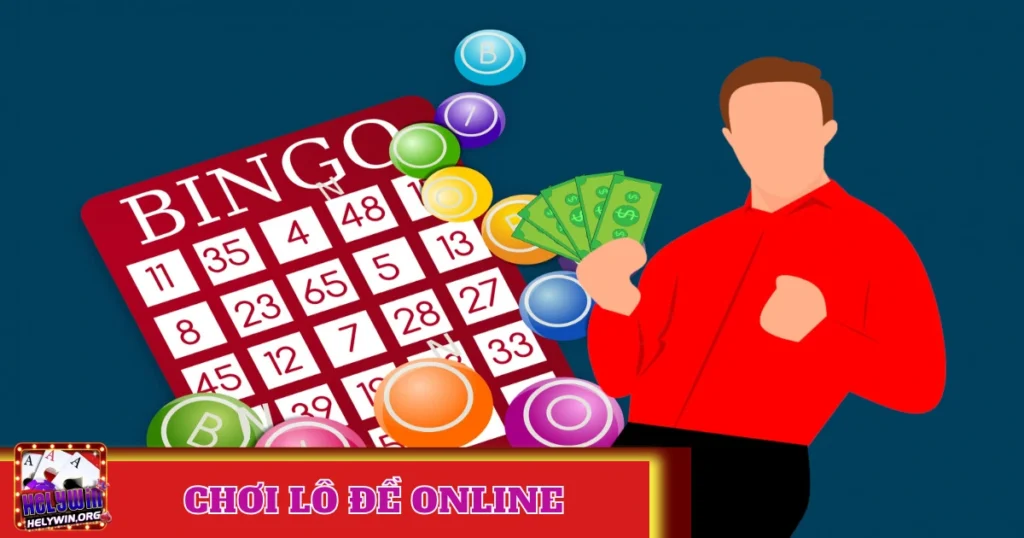 Chơi Lô Đề Online Helywin: Trải Nghiệm Đơn Giản & Tiện Lợi 1 Đặt cược theo chiến lược